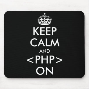 Keep Calm and PHP on Mousepad   Geeky humour