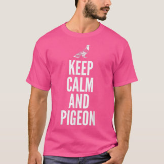 Keep Calm And Pigeon Breeder Pigeon Racing Gift 1 T-Shirt