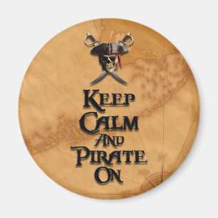 Keep Calm And Pirate On Magnet