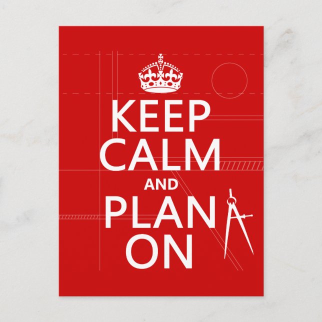 Keep Calm and Plan On (in any colour) Postcard (Front)