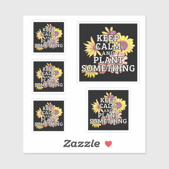 Keep Calm and Plant Something - Gardener (Sheet)
