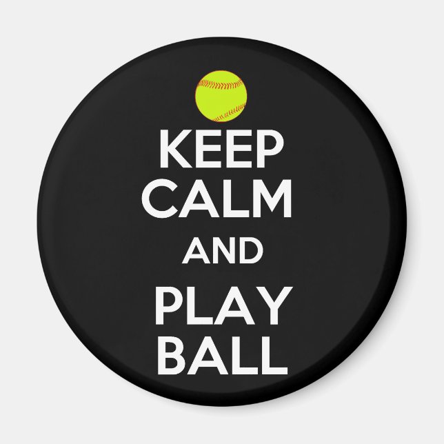 Keep Calm and Play Ball! Magnet (Front)