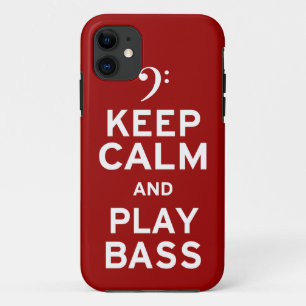 Keep Calm and Play Bass iPhone 11 Case