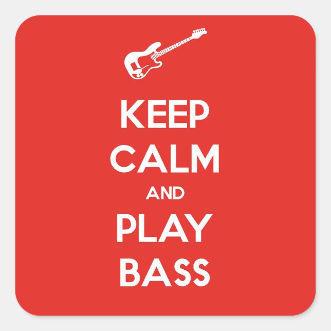 Keep Calm and Play Bass Square Sticker (Front)