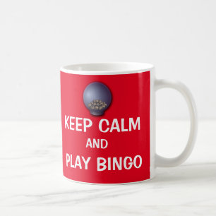 Keep Calm and Play Bingo Funny Quote Coffee Mug