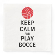 Keep Calm and Play Bocce