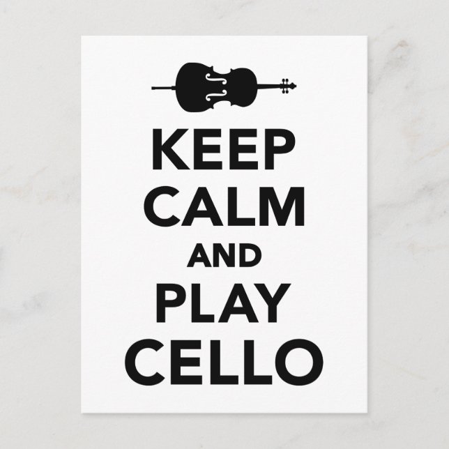 Keep calm and Play Cello Postcard (Front)