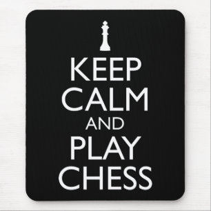 Keep Calm And Play Chess Mouse Mat