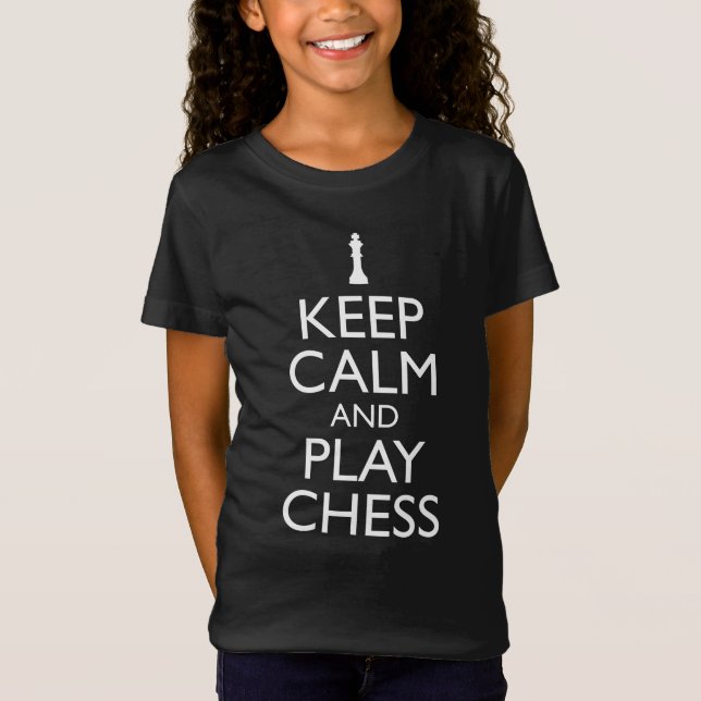 Keep Calm And Play Chess T-Shirt (Front)