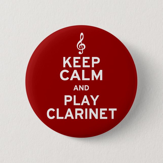 Keep Calm and Play Clarinet 6 Cm Round Badge (Front)