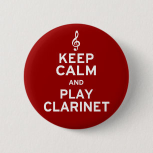 Keep Calm and Play Clarinet 6 Cm Round Badge