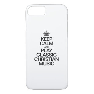 KEEP CALM AND PLAY CLASSIC CHRISTIAN MUSIC Case-Mate iPhone CASE