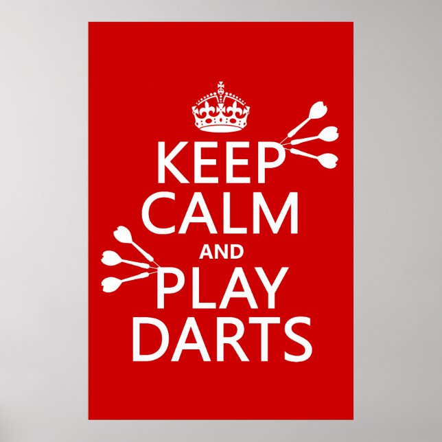 Keep Calm and Play Darts (customisable colour) Poster (Front)