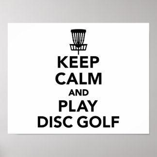 Keep calm and play Disk golf Poster