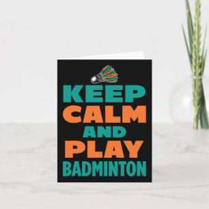 Keep Calm And Play Dminton Sports Dminton Player S Card