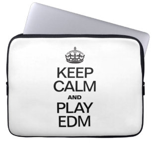 KEEP CALM AND PLAY EDM LAPTOP SLEEVE