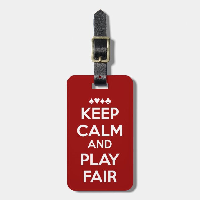 Keep Calm And Play Fair Luggage Tag (Front Vertical)
