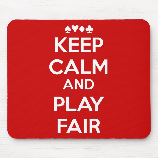 Keep Calm And Play Fair Mouse Mat (Front)