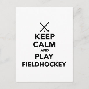 Keep calm and play Field Hockey Postcard