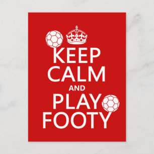 Keep Calm and Play Footy (football) (soccer) Postcard