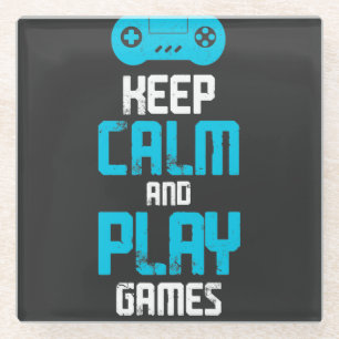 keep calm and play games  glass coaster