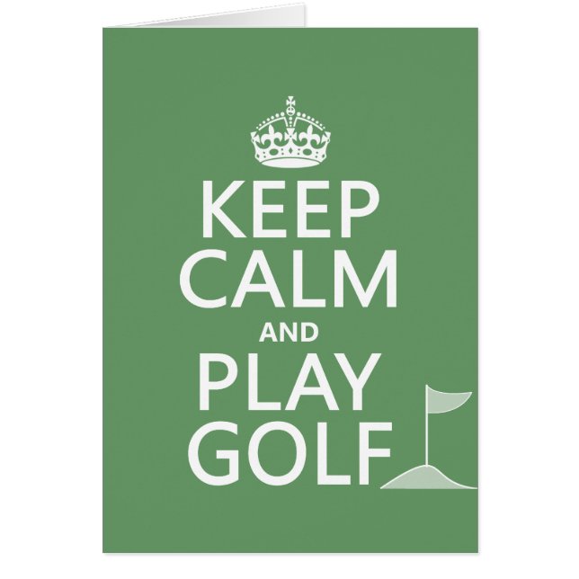 Keep Calm and Play Golf - all colours (Front)