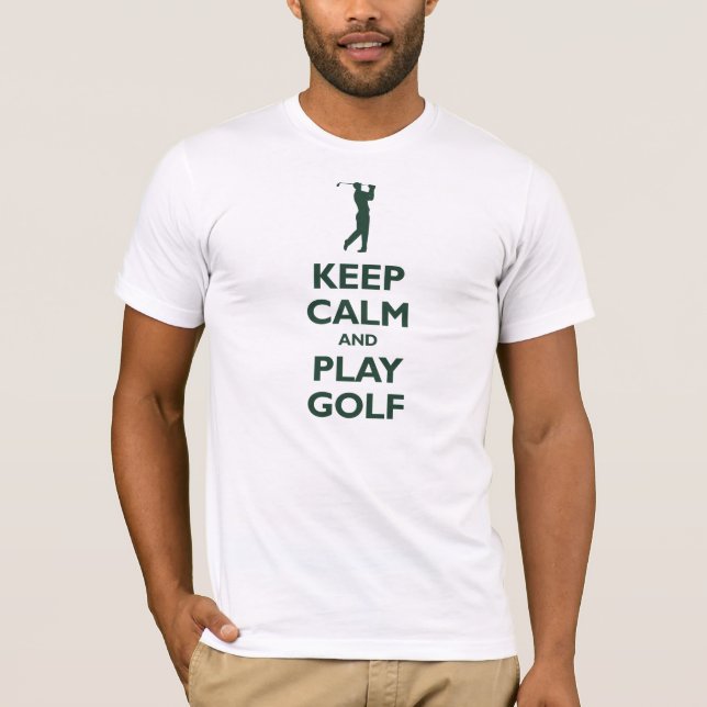 Keep Calm and Play Golf (forest green) T-Shirt (Front)