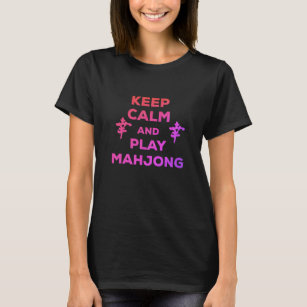 Keep Calm And Play Mahjong Funny Slogan T-Shirt