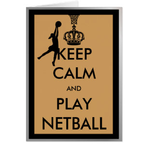 Keep Calm and Play Netball
