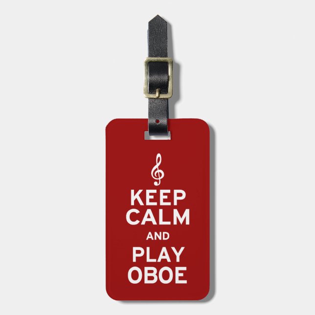 Keep Calm and Play Oboe Luggage Tag (Front Vertical)