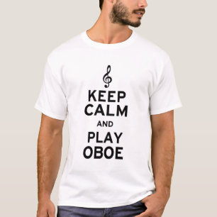 Keep Calm and Play Oboe T-Shirt