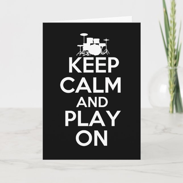 Keep Calm and Play On (Drums) Card (Front)