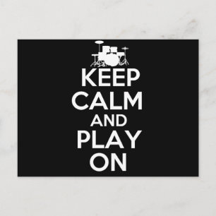 Keep Calm and Play On (Drums) Postcard
