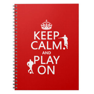 Keep Calm and Play On (football/soccer) Notebook