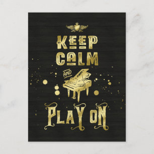 Keep Calm and Play On Gold Piano Grunge Typography Postcard