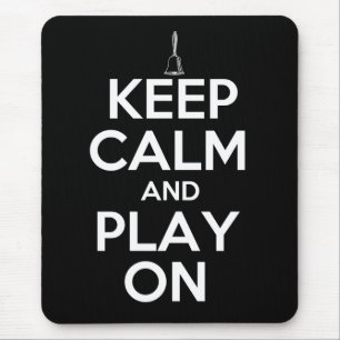 Keep Calm and Play On Handbells Mouse Mat