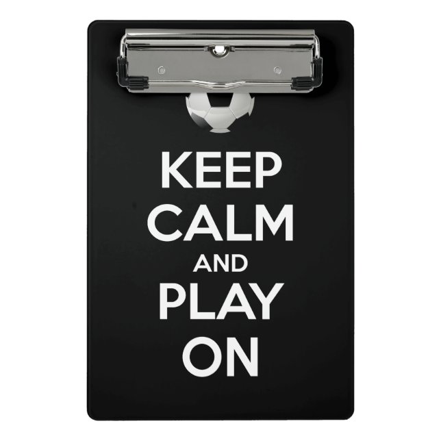 Keep Calm and Play On Mini Clipboard (Front)
