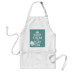 Keep Calm and Play On (Piano)(any background Standard Apron