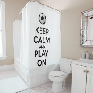 Keep Calm and Play On Shower Curtain