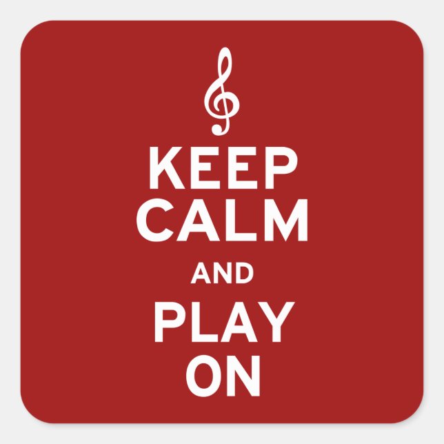 Keep Calm and Play On Treble Clef Square Sticker (Front)
