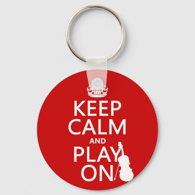 Keep Calm and Play On (violin)(any colour) Key Ring (Front)