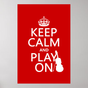Keep Calm and Play On (violin)(any colour) Poster