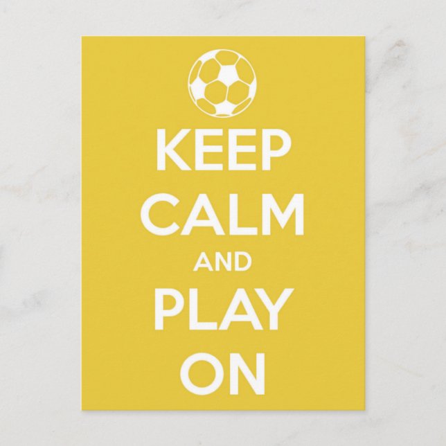 Keep Calm and Play On Yellow Postcard (Front)