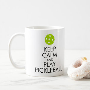 "KEEP CALM AND PLAY PICKLEBALL" Coffee Mug