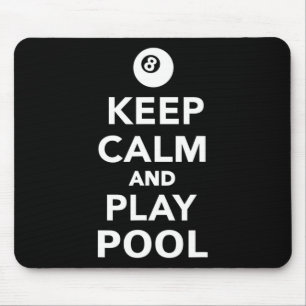 Keep Calm And Play Pool Billiards 1 Mouse Mat
