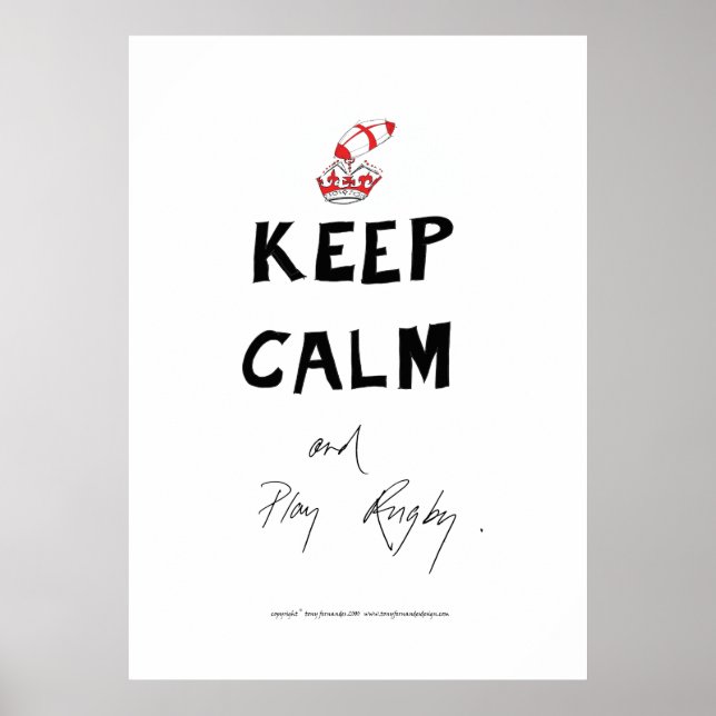 keep calm and play rugby, tony fernandes poster (Front)