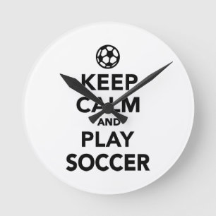 Keep calm and play Soccer Round Clock