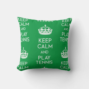 Keep calm and play tennis green cushion