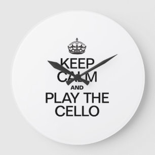 KEEP CALM AND PLAY THE CELLO LARGE CLOCK