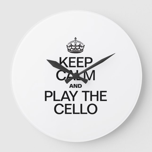 KEEP CALM AND PLAY THE CELLO LARGE CLOCK (Front)